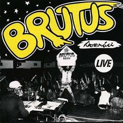 Brutus : Somráci - Live